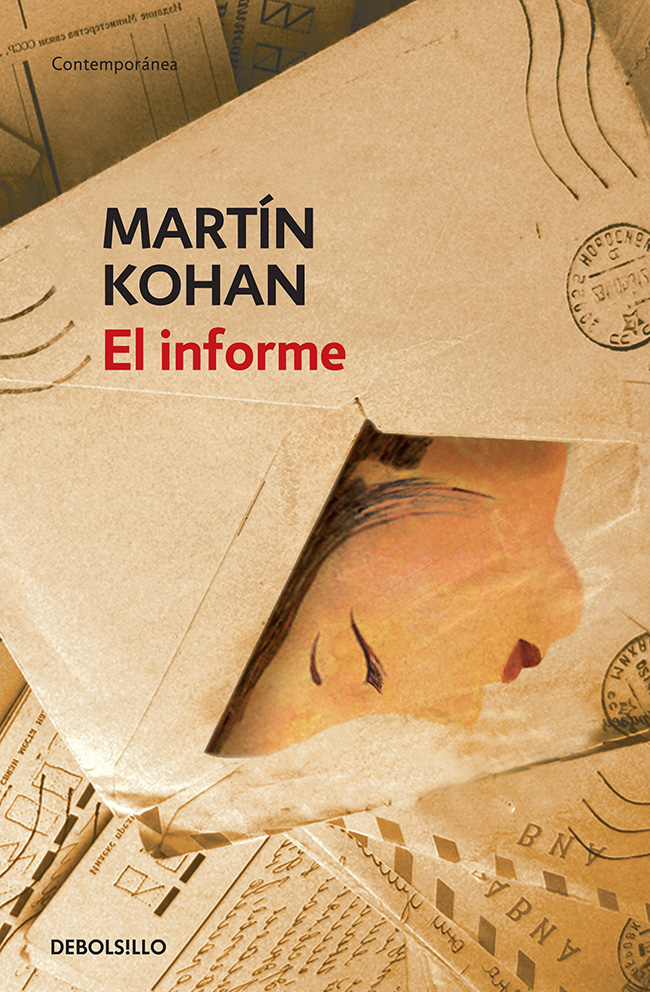Martín Kohan El informe Debolsillo Martín Kohan Buenos Aires 1967 enseña - photo 1