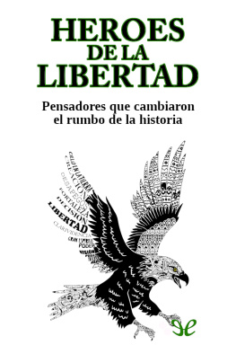 AA. VV. Héroes de la libertad