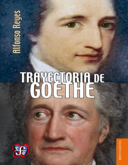 Alfonso Reyes - Trayectoria de Goethe