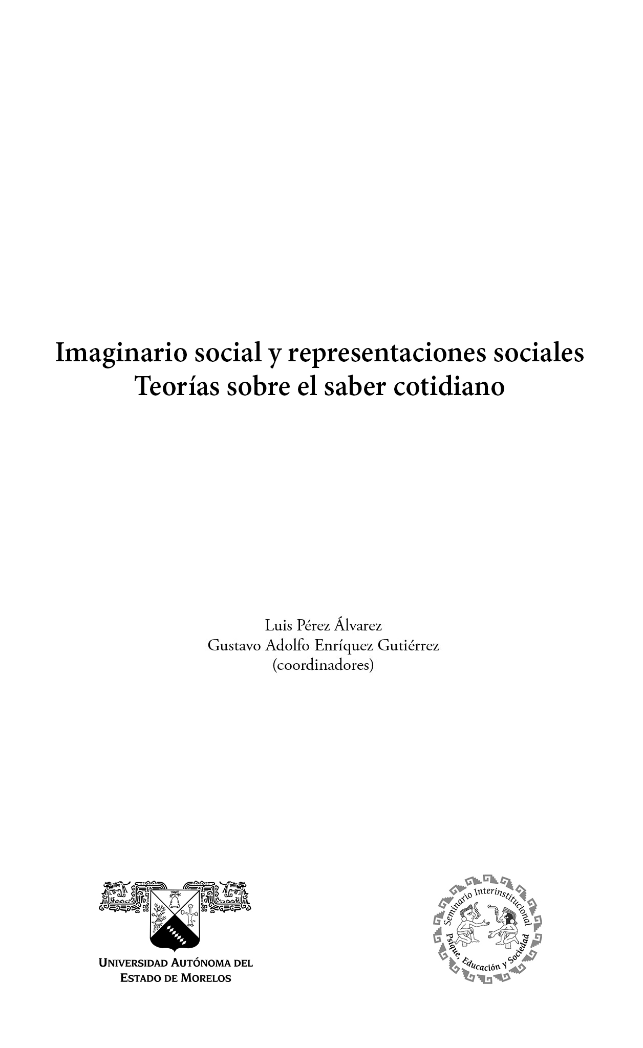 Cornelius Castoriadis y las significaciones imaginarias sociales Luis Pérez - photo 2