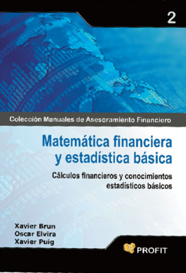 Xavier Brun Lozano - Matemática financiera y estadística básica (Colecció Manuales de Asesoramiento Financiero nº 2) (Spanish Edition)