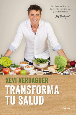 Xevi Verdaguer Transforma tu salud: La clave está en las bacterias intestinales y las hormonas
