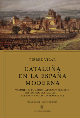 Pierre Vilar - Cataluña en la España moderna. Vol. I.
