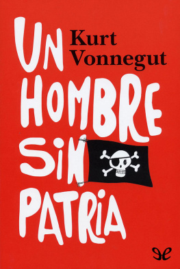 Kurt Vonnegut Un hombre sin patria