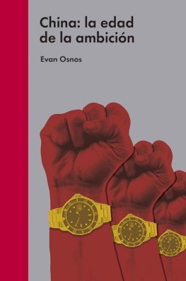 Evan Osnos China: la edad de la ambició (Ensayo político) (Spanish Edition)