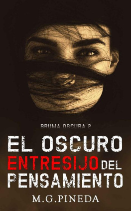 M. G. Pineda El oscuro entresijo del pensamiento (Bruma oscura nº 2) (Spanish Edition)