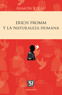 Ramó Xirau Erich Fromm y la naturaleza humana