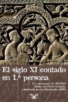 ‘Abd Allāh El Siglo XI en primera persona