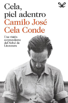 Camilo José Cela Conde - Cela, piel adentro