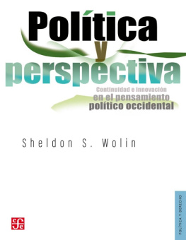 Sheldon S. Wolin Política y perspectiva. Continuidad e innovación en el pensamiento político occidental