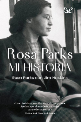 Rosa Parks - Mi historia