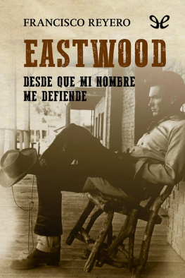 Francisco Reyero - Eastwood