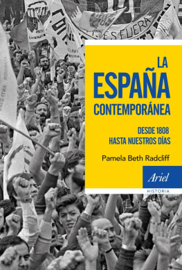 Pamela Beth Radcliff La España contemporánea