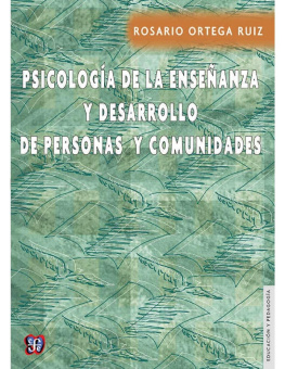 Rosario Ortega Ruiz Psicología de la enseñanza y desarrollo de personas y comunidades (Spanish Edition)