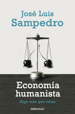 José Luis Sampedro - Economía humanista
