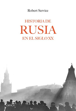 Robert Service - Historia de Rusia en el siglo XX