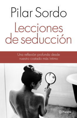 Pilar Sordo Lecciones de seducció