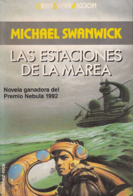 Michael Swanwick - Las estaciones de la marea