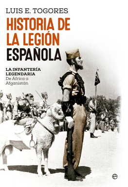 Luis E. Togores - Historia de la Legió Española