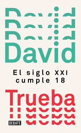 David Trueba - El siglo XXI cumple 18