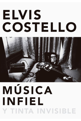 Costello Elvis Musica Infiel Y Tinta Invisible