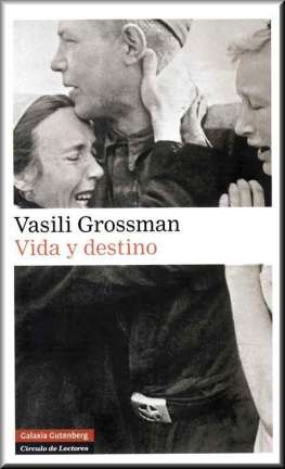 Vasili Grossman Vida y destino