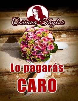Corinna Taylor Lo pagarás caro (Spanish Edition)