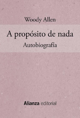 Woody Allen A propósito de nada (Libros Singulares (LS)