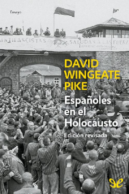 David Wingeate Pike - Españoles en el Holocausto