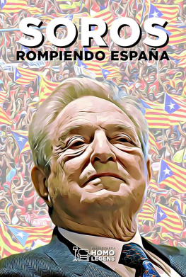 Juan A. de Castro Soros: Rompiendo España (Spanish Edition)
