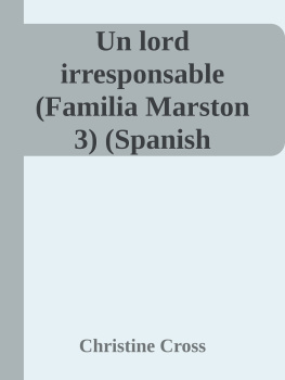 Christine Cross - Un lord irresponsable (Familia Marston 3) (Spanish Edition)