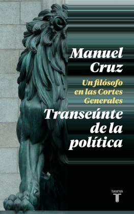 Manuel Cruz Transeúnte de la política