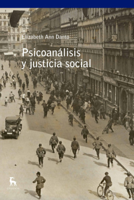 Elizabeth Ann Danto Psicoanálisis y justicia social (MENTE,SALUD,SOCIEDAD)