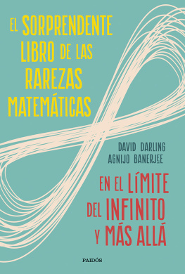 David Darling - El sorprendente libro de las rarezas matemáticas