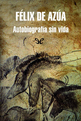 Félix de Azúa Autobiografía sin vida