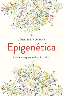Joël de Rosnay - Epigenética