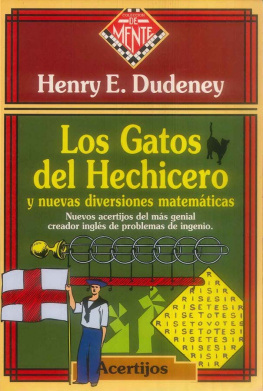 Henry E. Dudeney Los gatos del hechicero y nuevas diversiones matemáticas
