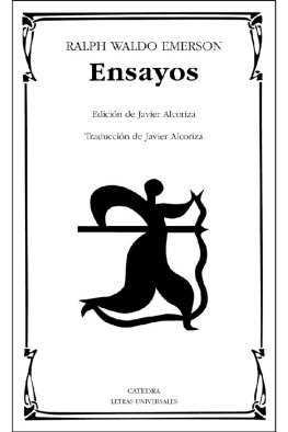 Ralph Waldo Emerson Ensayos (Letras Universales) (Spanish Edition)