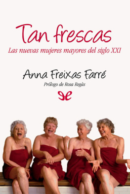 Anna Freixas Farré - Tan frescas