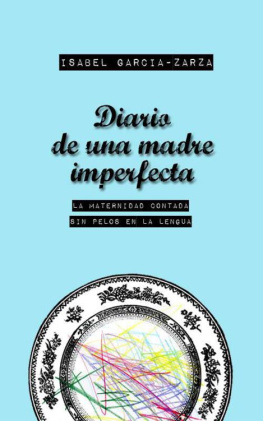 Isabel García-Zarza - Diario De Una Madre Imperfecta