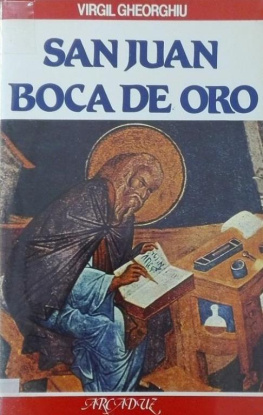Gheorghiu_ Constantin Virgil - San Juan Boca de Oro(c.1)