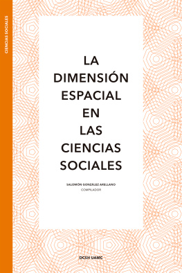 Salomó González Arellano La dimensión espacial en las Ciencias Sociales