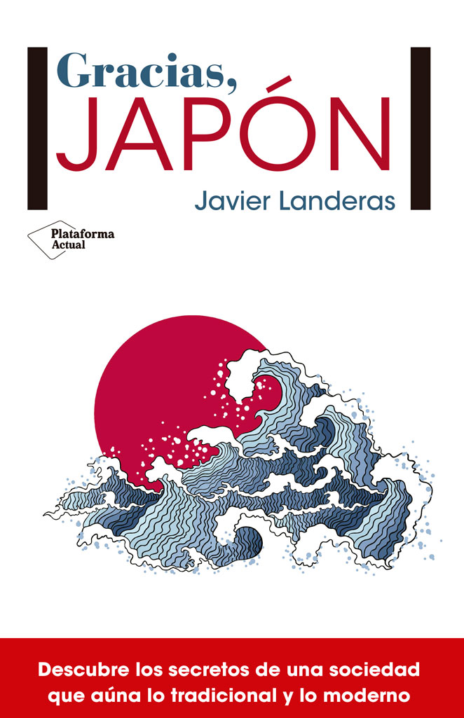 Gracias Japón Javier Landeras Primera edición en esta colección marzo de - photo 1