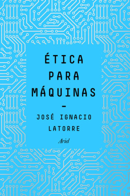 José Ignacio Latorre Ética para máquinas