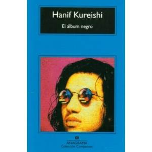 Hanif Kureishi El álbum negro Traducción de Benito Gómez Ibáñez Título de la - photo 1