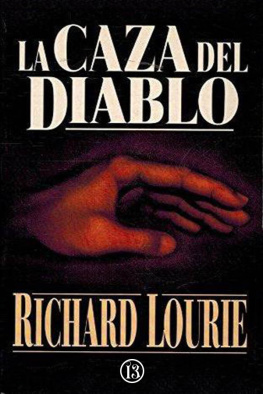 Richard Lourie - La caza del diablo