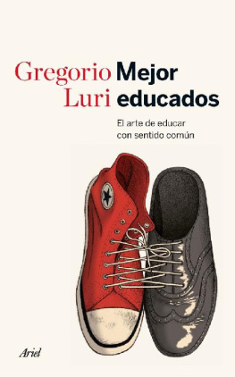 Gregorio Luri - Mejor educados