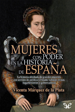 Vicenta María Márquez de la Plata Mujeres con poder en la historia de España