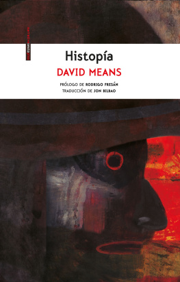 David Means Histopía