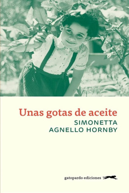 Simonetta Agnello Hornby Unas gotas de aceite